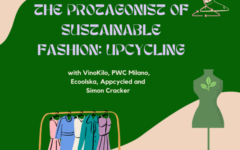 THE PROTAGONIST OF SUSTAINABLE FASHION UPCYCLING